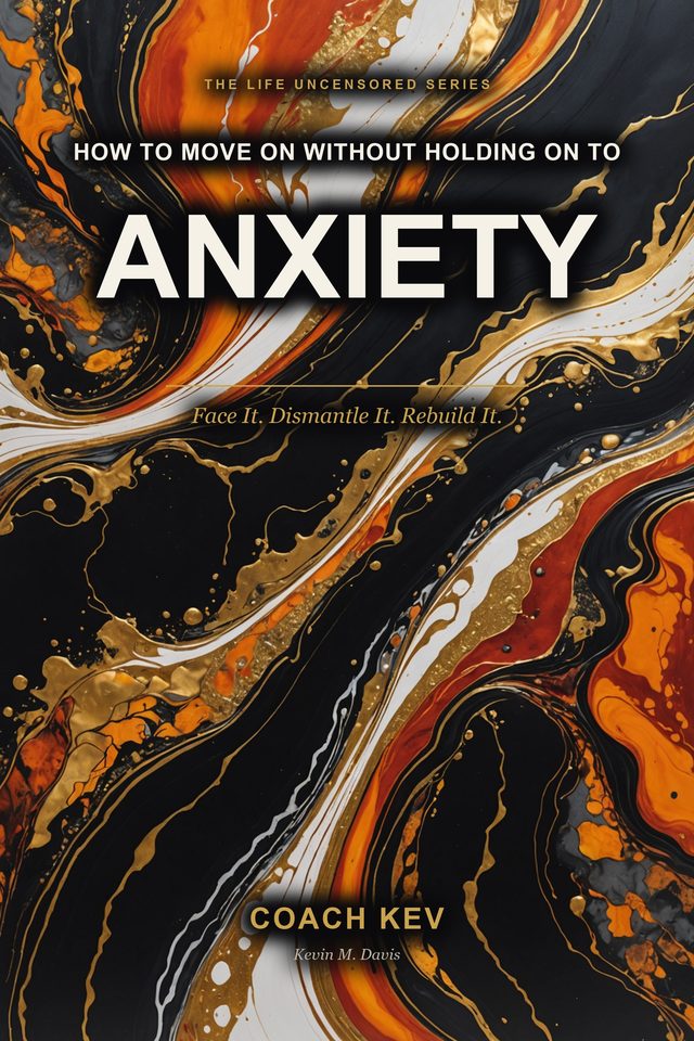 How to Move On Without Holding on to Anxiety, book cover